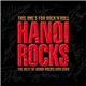 Hanoi Rocks - This One's For Rock'N'Roll - The Best Of Hanoi Rocks 1980-2008